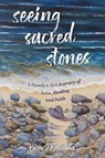 Seeing Sacred Stones - Karen J Williams - 9781038324894