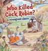 Who Killed Cock Robin? - Ron Charach - 9781038329578