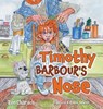 Timothy Barbour's Nose - Ron Charach - 9781038336439