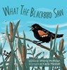 What the Blackbird Saw - Sherry McMillan - 9781038340443