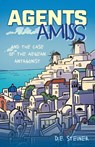 Agents Amiss and The Case of the Aegean Antagonist - D. E. Steiner - 9781038346759