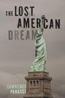 The Lost American Dream - Lawrence Panasci - 9781038348982