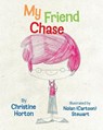 My Friend Chase - Christine Horton - 9781038367358
