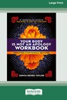 Your Body Is Not an Apology Workbook - Sonya Renee Taylor - 9781038726551
