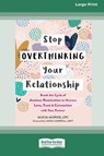 Stop Overthinking Your Relationship - Alicia Munoz - 9781038730855