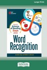 What the Science of Reading Says about Word Recognition [Standard Large Print] - Jennifer Jump ; Robin D. Johnson - 9781038763426