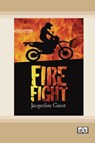 Fire Fight [Dyslexia-friendly edition] - Jacqueline Guest - 9781038763853