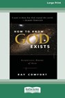 How to Know God Exist [LP 16 Pt Edition] - Ray Comfort - 9781038774439