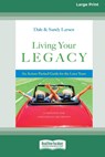 Living Your Legacy - Dale Larsen ; Sandy Larsen - 9781038777898