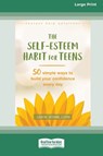 Self-Esteem Habit for Teens - Lisa M. Schab - 9781038779021