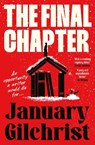 The Final Chapter - January Gilchrist - 9781038971135