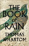 The Book of Rain - Thomas Wharton - 9781039002449