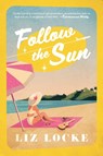 Follow the Sun - Liz Locke - 9781039007192