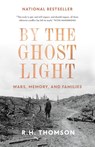 By the Ghost Light - R.H. Thompson - 9781039008403