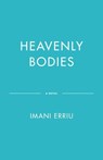 Heavenly Bodies - Imani Erriu - 9781039012608