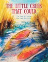 The Little Creek That Could - Mark Angelo - 9781039117129