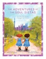 The Adventures of the Soul Sistas - Newton Vanriel - 9781039123304