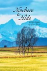 Nowhere to Hide & Other Stories - WHITE,  Jim - 9781039147133