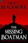 The Missing Boatman - Keith C. Blackmore - 9781039426917