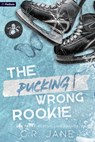 Jane, C: Pucking Wrong Rookie - C R Jane - 9781039486492