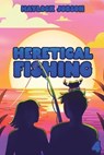 Heretical Fishing 4 - Haylock Jobson - 9781039494466
