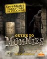 Guide to Mummies - Carrie Gleason - 9781039663930