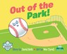 Out of the Park! - David Roth - 9781039664166