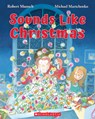 Sounds Like Christmas - Robert Munsch - 9781039701700