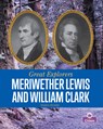 Meriwether Lewis and William Clark - Stephen Krensky - 9781039800694
