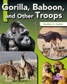 Gorilla, Baboon, and Other Troops - Heather C. Hudak - 9781039806795