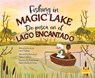 de Pesca En El Lago Encantado (Fishing in Magic Lake) Bilingual Eng/Spa - Laurie Friedman - 9781039818156
