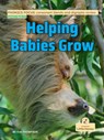 Helping Babies Grow - Kim Thompson - 9781039845237
