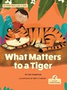 What Matters to a Tiger - Kim Thompson - 9781039865402