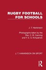 Rugby Football for Schools - J. T. Hankinson - 9781041022664