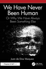 We Have Never Been Human - Juan de Dios Vazquez - 9781041036708