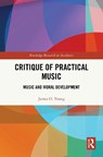 Critique of Practical Music - James O. (University of Victoria Young - 9781041059509
