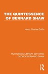 The Quintessence of Bernard Shaw - Henry Charles Duffin - 9781041115328