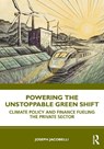 Powering the Unstoppable Green Shift - Joseph Jacobelli - 9781041127680