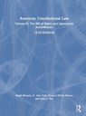 American Constitutional Law - Ralph Rossum ; G. Alan Tarr ; Vincent Phillip Munoz ; John C. Yoo - 9781041131496