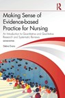 Making Sense of Evidence-based Practice for Nursing - Debra Evans - 9781041133131