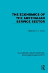 The Economics of the Australian Service Sector - K.A. Tucker - 9781041154884
