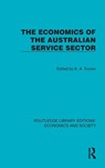 The Economics of the Australian Service Sector - K.A. Tucker - 9781041154884
