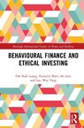 Behavioural Finance and Ethical Investing - Kok Loang Ooi ; Norazlin Binti Ab Aziz ; Wee Yeap Lau - 9781041161806