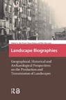 Landscape Biographies - Rita Hermans ; Jan Kolen ; Hans Renes - 9781041181958