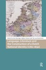 Language, Literature and the Construction of a Dutch National Identity (1780-1830) - Rick Honings ; Ton van Kalmthout ; Gijsbert Rutten - 9781041181989