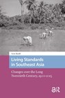 Living Standards in Southeast Asia - Anne Booth - 9781041182221