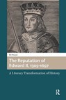 The Reputation of Edward II, 1305-1697 - Kit Heyam - 9781041188988