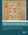 Visions of the End in Medieval Spain - John Williams ; Therese Martin - 9781041190349
