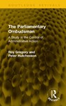 The Parliamentary Ombudsman - Roy Gregory ; Peter Hutchesson - 9781041198611