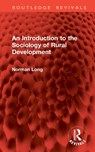 An Introduction to the Sociology of Rural Development - Norman Long - 9781041205029